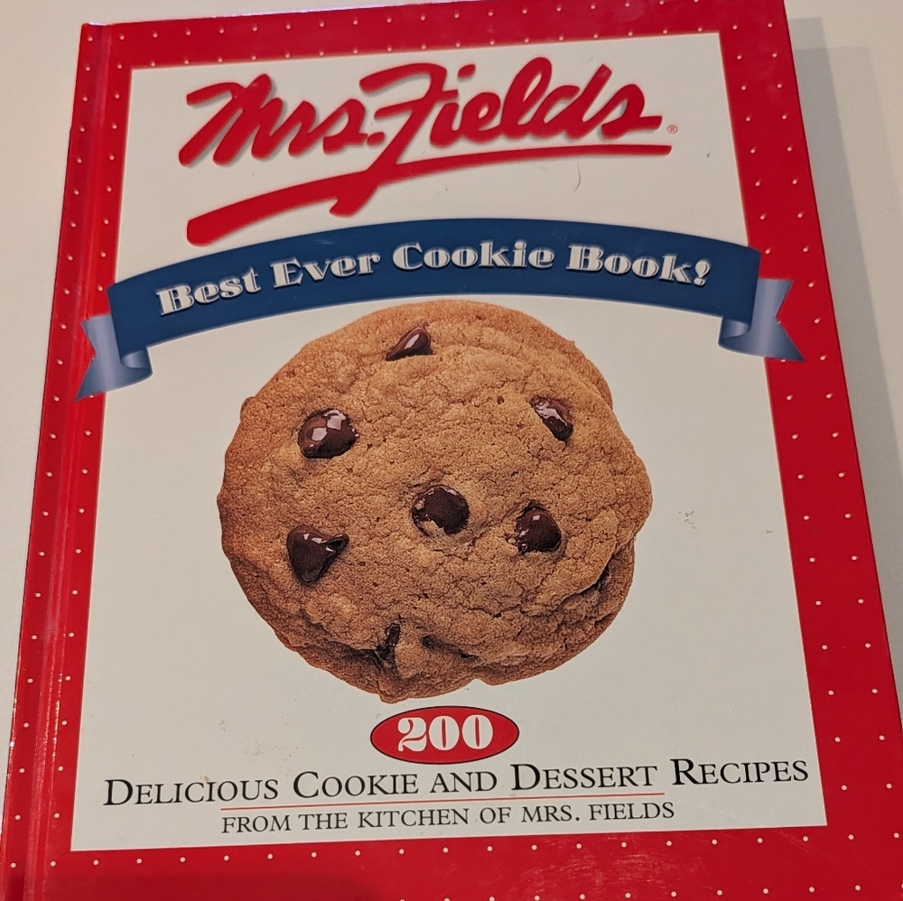 Mrs. Fields Best Ever Cookie Book